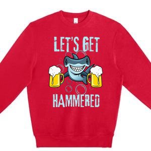 Let’s Get Hammered All Week Funny Hammerhead Shark Pun Party Premium Crewneck Sweatshirt