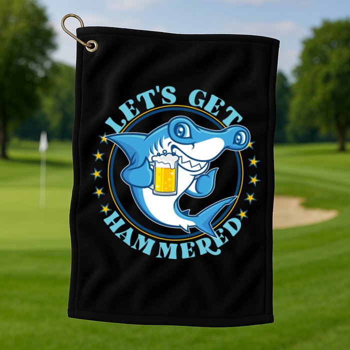 Let's Get Hammered Hammerhead Shark Beer Golf Towel