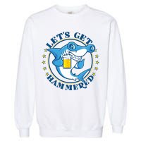 Let's Get Hammered Hammerhead Shark Beer Garment-Dyed Sweatshirt