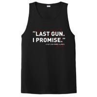 Last Gun I Promise Funny Gun Gun Enthusiast Gift PosiCharge Competitor Tank