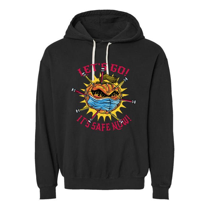 Let's Go It's Safe Now Halloween Quarantine Garment-Dyed Fleece Hoodie