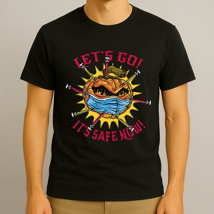 Let's Go It's Safe Now Halloween Quarantine T-Shirt