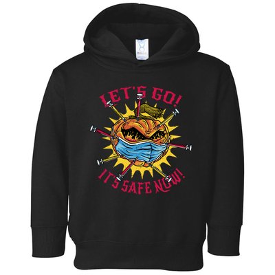Let's Go It's Safe Now Halloween Quarantine Toddler Hoodie