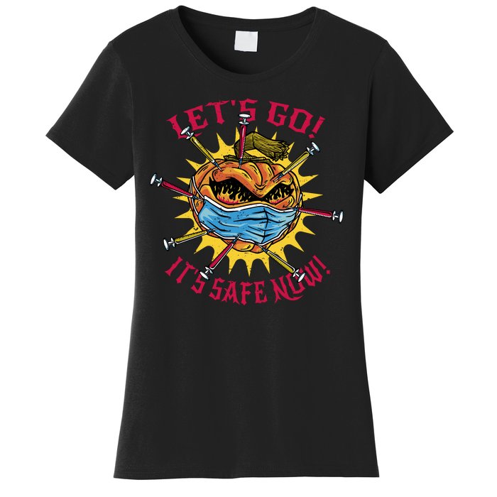 Let's Go It's Safe Now Halloween Quarantine Women's T-Shirt