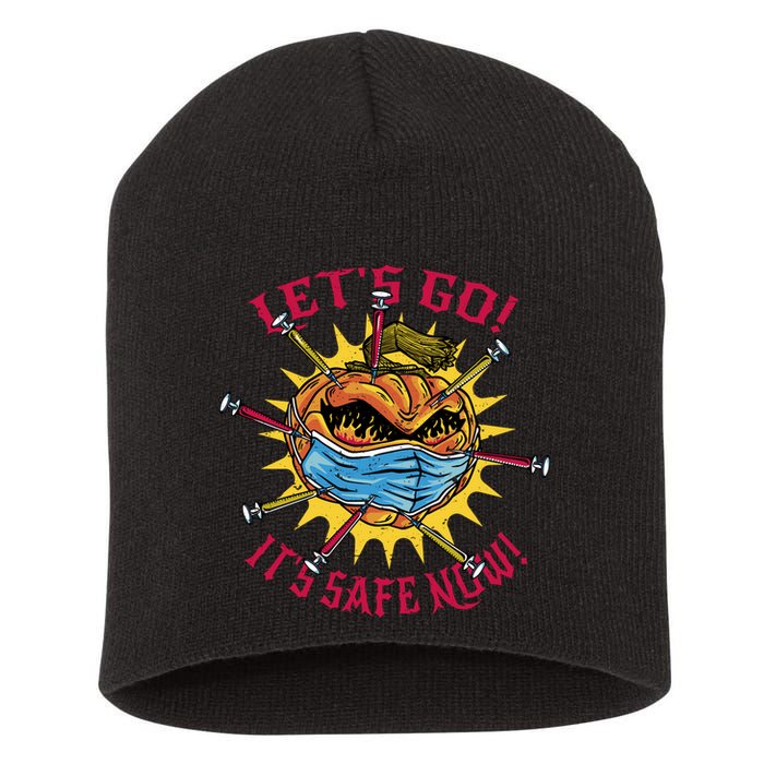 Let's Go It's Safe Now Halloween Quarantine Short Acrylic Beanie