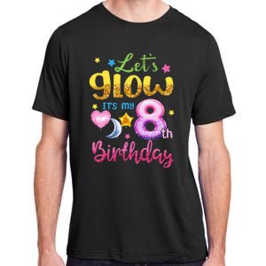 Lets Glow Its My 8th Birthday Kids 8 Years Old Adult ChromaSoft Performance T-Shirt