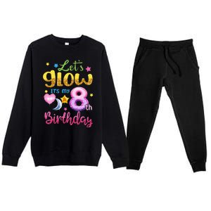 Lets Glow Its My 8th Birthday Kids 8 Years Old Premium Crewneck Sweatsuit Set