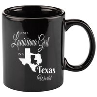  Louisiana Girl In A Texas World 11oz C Handle Ceramic Mug