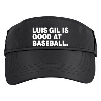 Luis Gil Is Good At Baseball Adult Drive Performance Visor