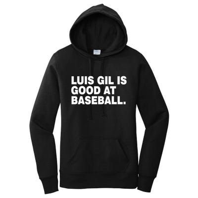 Luis Gil Is Good At Baseball Women's Pullover Hoodie
