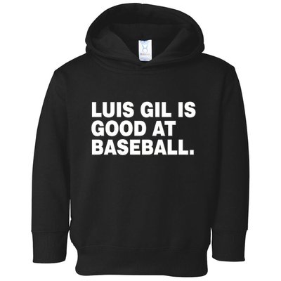 Luis Gil Is Good At Baseball Toddler Hoodie