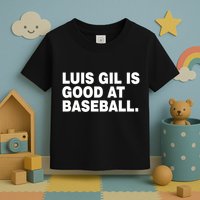 Luis Gil Is Good At Baseball Toddler T-Shirt