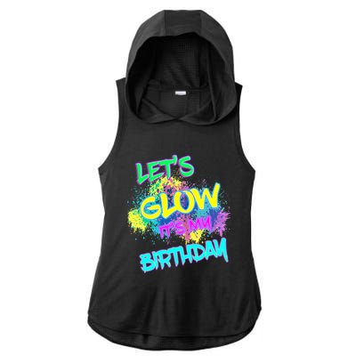 Lets Glow Its My Birthday Glow Party 80s Costume Party Ladies PosiCharge Tri-Blend Wicking Draft Hoodie Tank