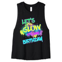 Lets Glow Its My Birthday Glow Party 80s Costume Party Women's Racerback Cropped Tank