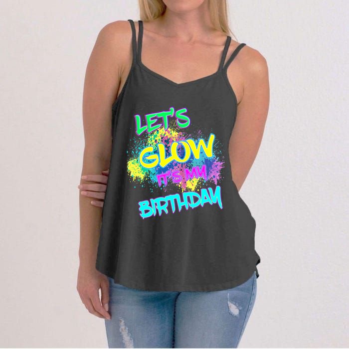 Lets Glow Its My Birthday Glow Party 80s Costume Party Women's Strappy Tank