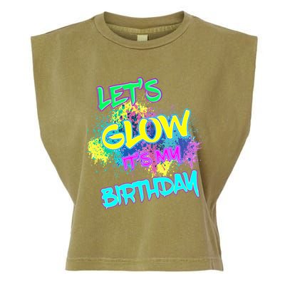 Lets Glow Its My Birthday Glow Party 80s Costume Party Garment-Dyed Women's Muscle Tee