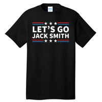 Lets Go Jack Smith For President Fun Summer USA Tall T-Shirt