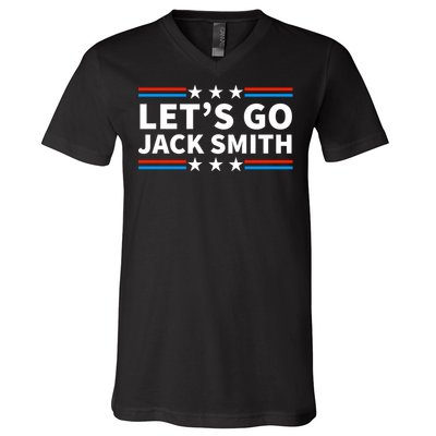 Lets Go Jack Smith For President Fun Summer USA V-Neck T-Shirt