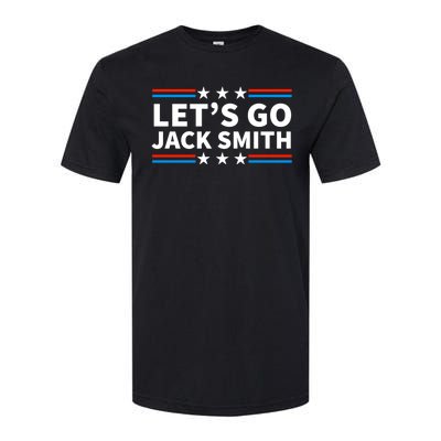 Lets Go Jack Smith For President Fun Summer USA Softstyle CVC T-Shirt