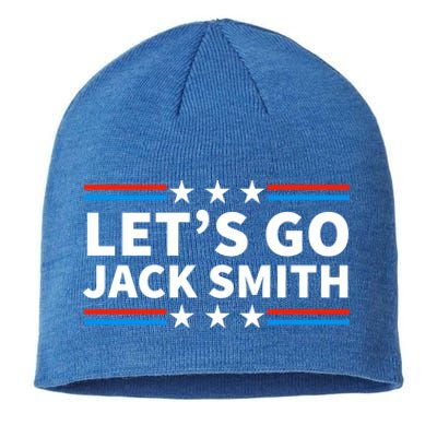 Lets Go Jack Smith For President Sustainable Beanie