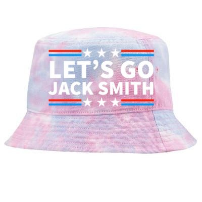 Lets Go Jack Smith For President Tie-Dyed Bucket Hat