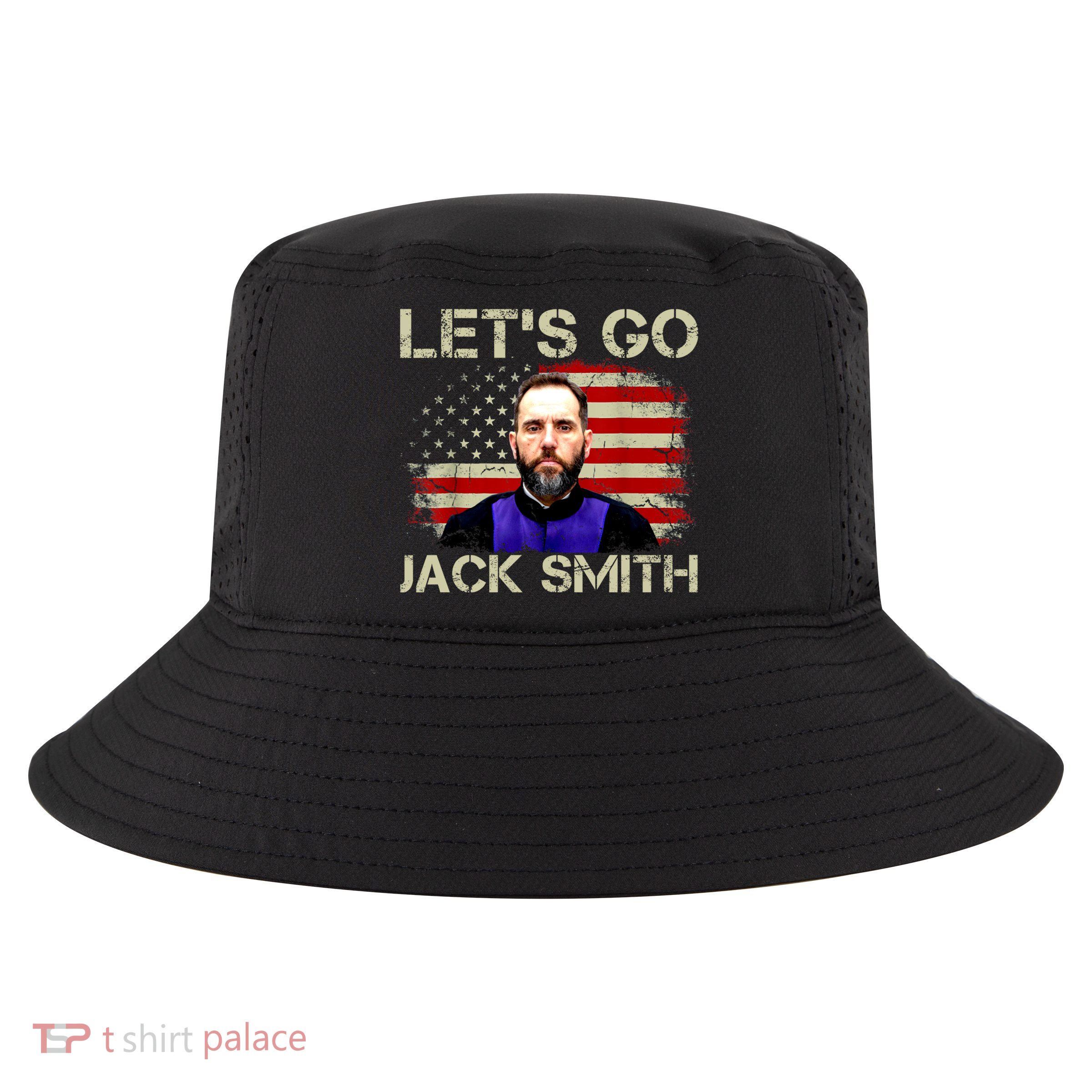 Lets Go Jack Smith For President USA Flag Cool Comfort Performance Bucket Hat