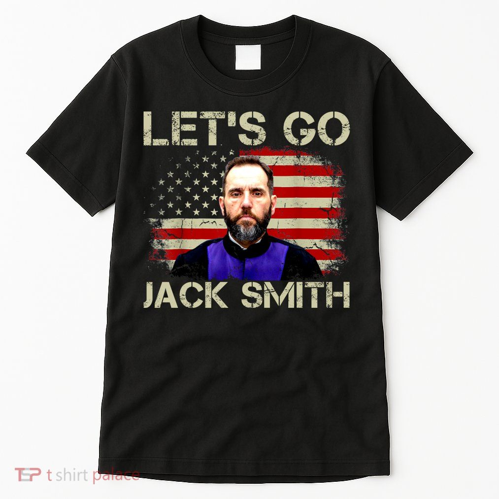 Lets Go Jack Smith For President USA Flag Tall T-Shirt
