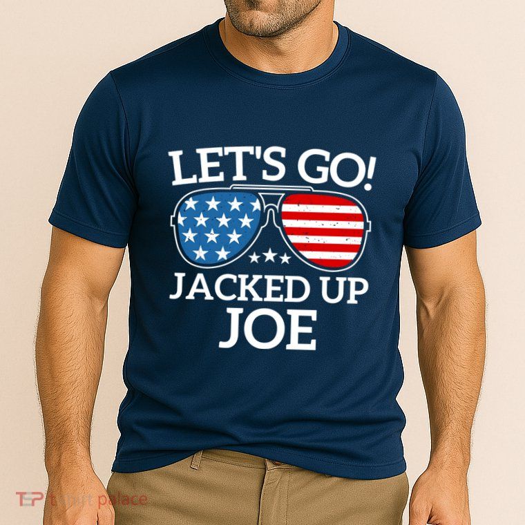 LetS Go Jacked Up Joe Performance Shirt