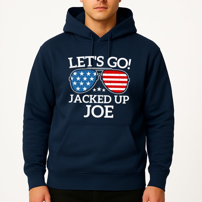 LetS Go Jacked Up Joe Hoodie