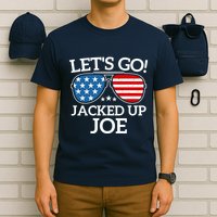 LetS Go Jacked Up Joe T-Shirt