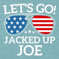LetS Go Jacked Up Joe Sueded Cloud Jersey T-Shirt