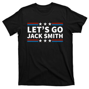 Lets Go Jack Smith For President USA Flag T-Shirt