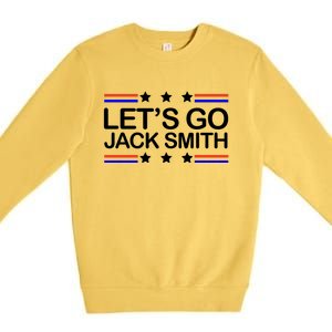 Lets Go Jack Smith For President Premium Crewneck Sweatshirt