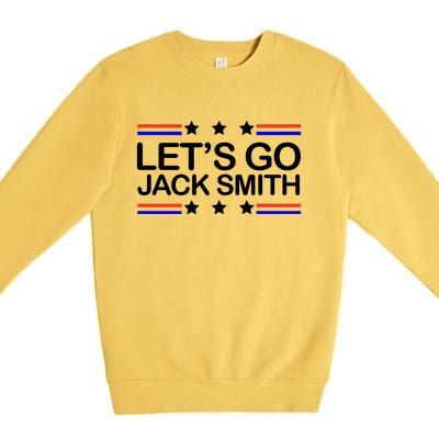 Lets Go Jack Smith For President Premium Crewneck Sweatshirt