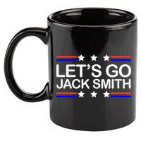 Lets Go Jack Smith For President 11oz C Handle Ceramic Mug