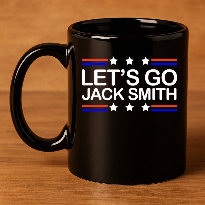 Lets Go Jack Smith For President 11oz C Handle Ceramic Mug