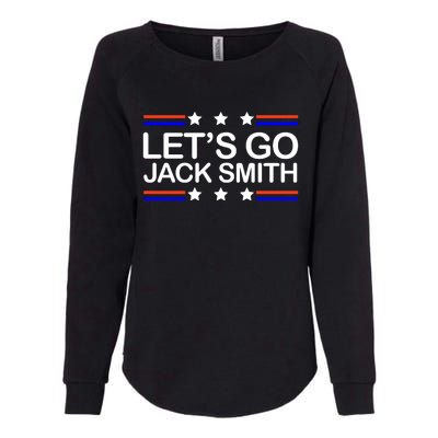 Lets Go Jack Smith For President Womens California Wash Sweatshirt