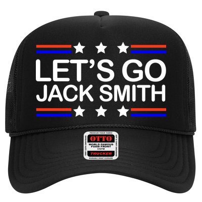 Lets Go Jack Smith For President Trucker Hat