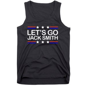 Lets Go Jack Smith For President Tank Top