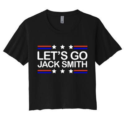 Lets Go Jack Smith For President Crop Top