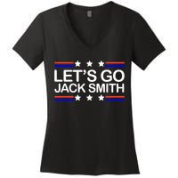 Lets Go Jack Smith For President Women's V-Neck T-Shirt