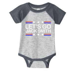 Lets Go Jack Smith For President Infant Baby Jersey Bodysuit