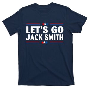 LETS GO JACK SMITH T-Shirt