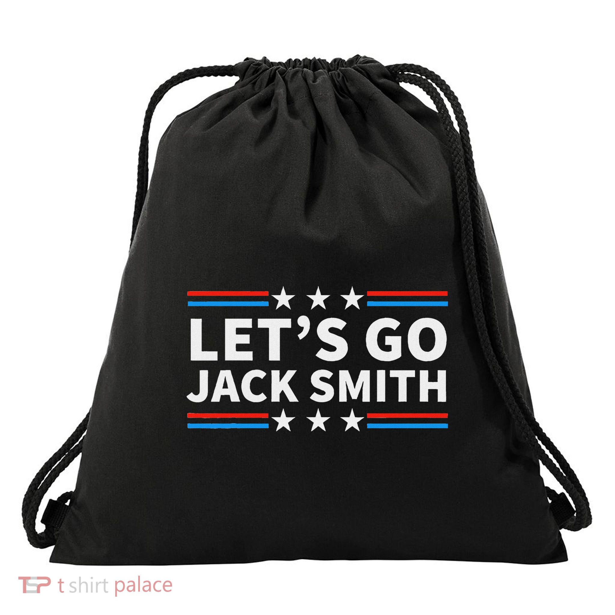 LetS Go Jack Smith For President Fun Summer Usa Red Drawstring Bag