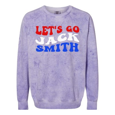 Lets Go Jack Smith For President Fun Summer Groovy USA Colorblast Crewneck Sweatshirt