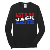 Lets Go Jack Smith For President Fun Summer Groovy USA Tall Long Sleeve T-Shirt