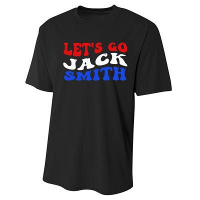 Lets Go Jack Smith For President Fun Summer Groovy USA Performance Sprint T-Shirt