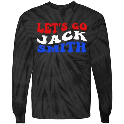 Lets Go Jack Smith For President Fun Summer Groovy USA Tie-Dye Long Sleeve Shirt