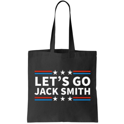 Lets Go Jack Smith For President Fun Summer USA Tote Bag