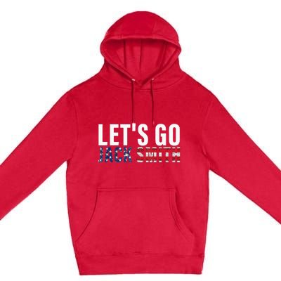 Lets Go Jack Smith Premium Pullover Hoodie